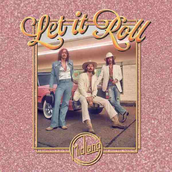 Midland-Let-It-Roll-album